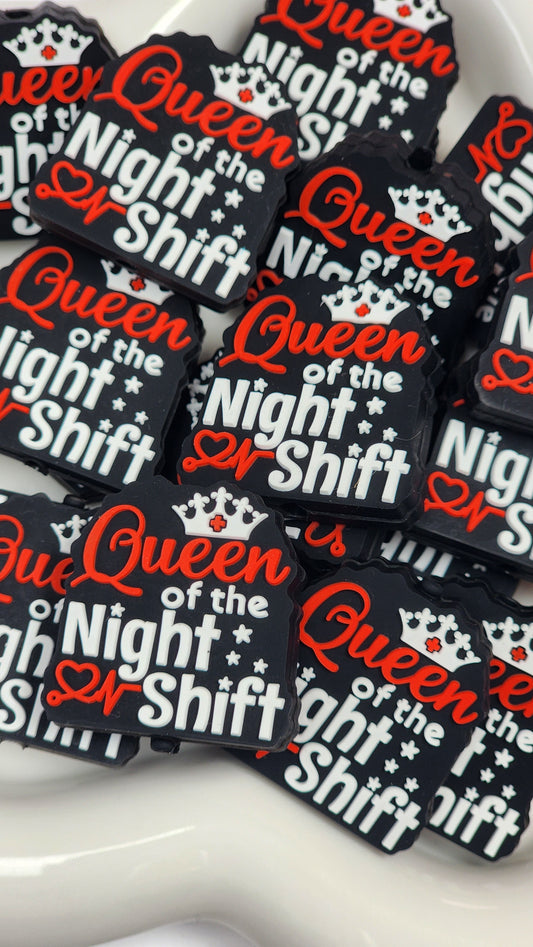 Saying Queen of The Night Shift Silicone Focal Bead