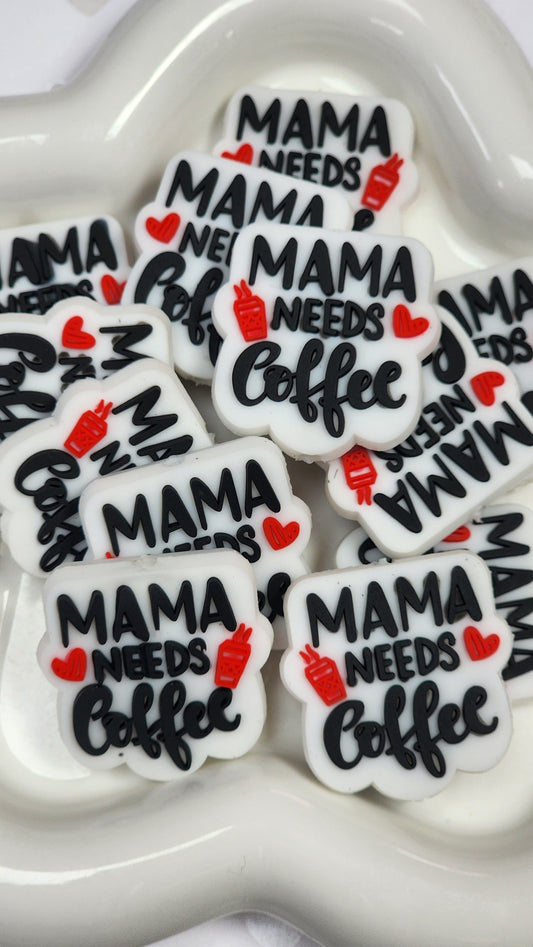 Mama Needs Coffee Silicone Focal Bead