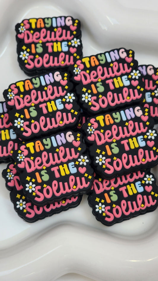 Staying Delulu is the Solulu Silicone Focal Bead