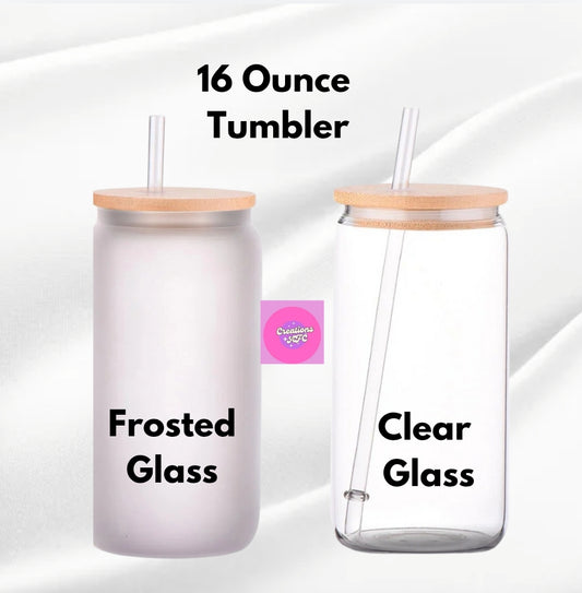 Clear or Frosted Glass 16 Ounce Glass